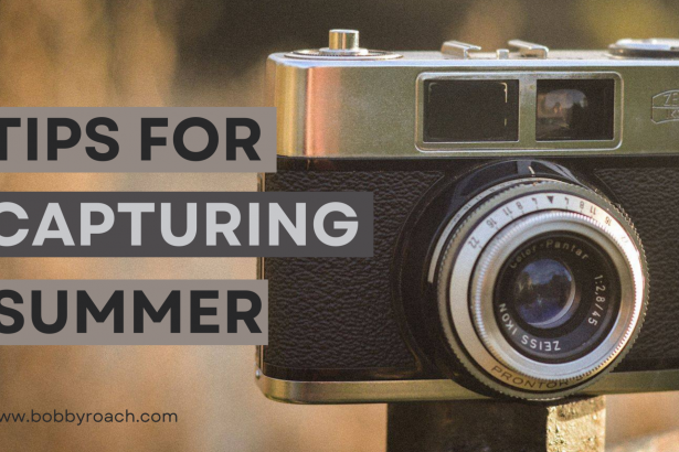 photo of a vintage camera with overlaid text reading: tips for capturing summer